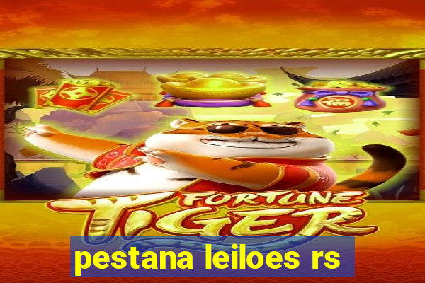 pestana leiloes rs